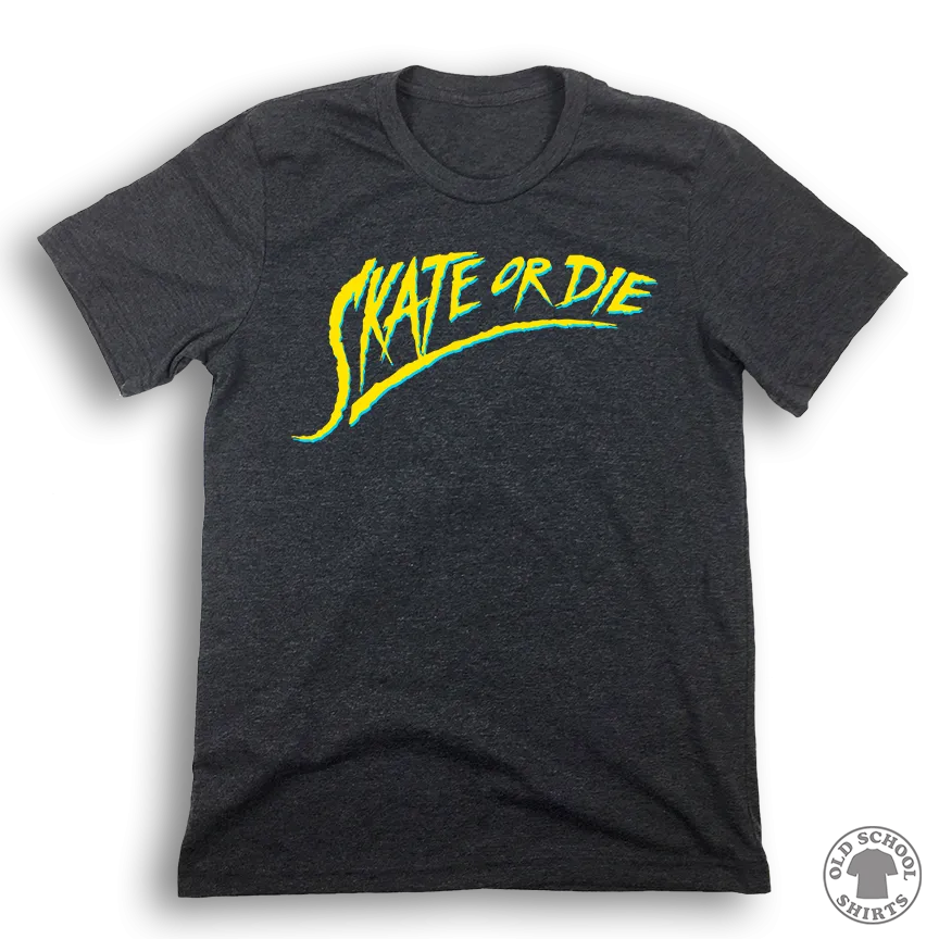 Skate or Die