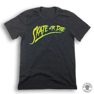 Skate or Die